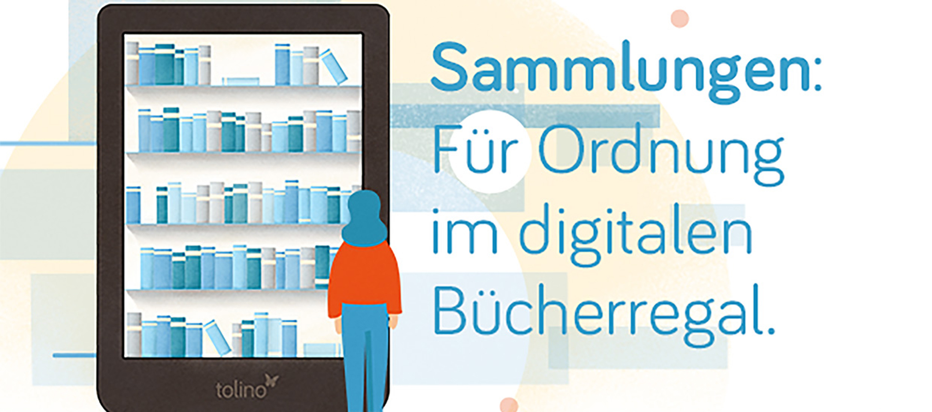 Wussten Sie schon …? – tolino startet Feature Campaign